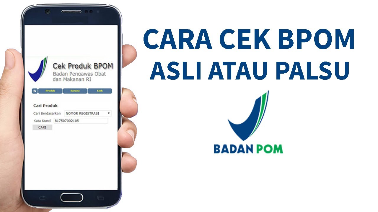 Cara Cek Nomor BPOM dari Produk Kosmetik dan Makanan