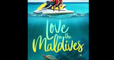 ﻿Sinopsis Film Love in the Maldives (2023): Cinta di Maladewa