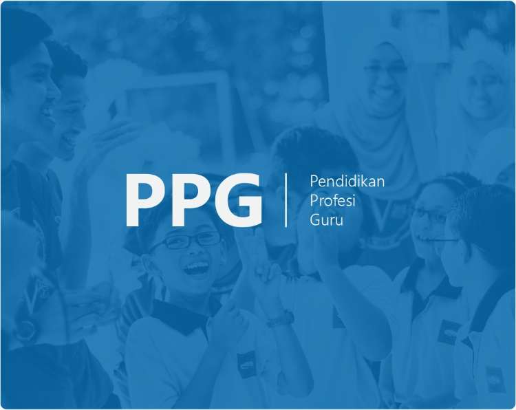 Apa Itu PPG (Pendidikan Profesi Guru) ? Ini Tujuan dan Syaratnya