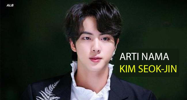 Arti Nama Jin BTS, Ternyata Mirip Banget sama Kepribadiannya