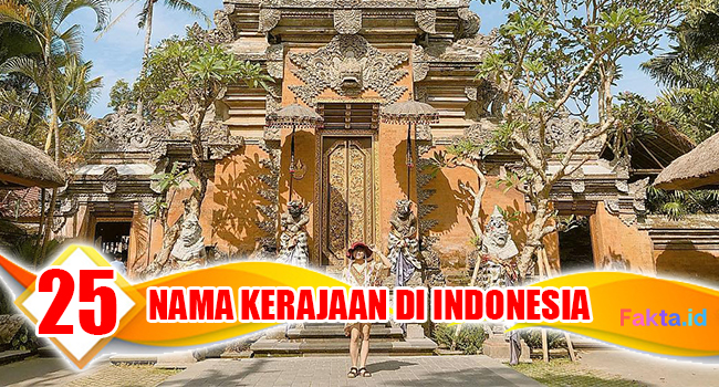 Heboh Sunda Empire, Ini Fakta 25 Nama Kerajaan yang Pernah Ada di Indonesia