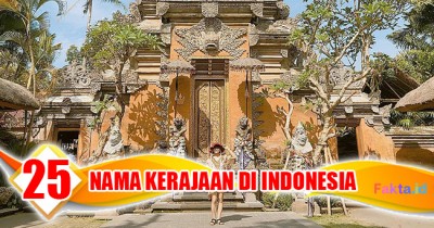 Heboh Sunda Empire, Ini Fakta 25 Nama Kerajaan yang Pernah Ada di Indonesia