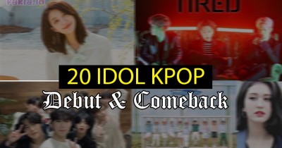 Daftar 20 Idola KPOP yang Debut dan Comeback di Juli 2020, Ada Kang Daniel Lho